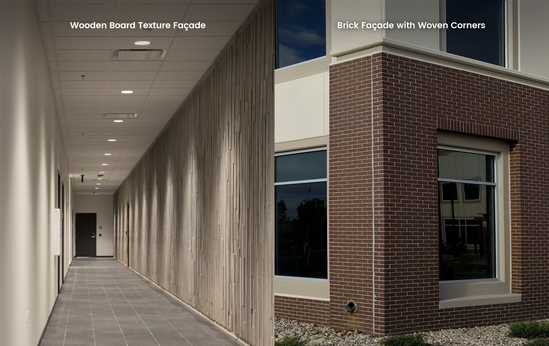 Two different types on finishes: "Wooden Board Texture Facade" and "Brick Facade with Woven Corners"
